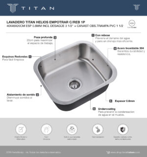 LAVADERO TITAN HELIOS EMPOTRAR C/REB 1P 40*46*20CM ESP 0.8MM INCL DESAGÜE 3 1/2" + CANAST OBS.TRAMPA PVC 1 1/2